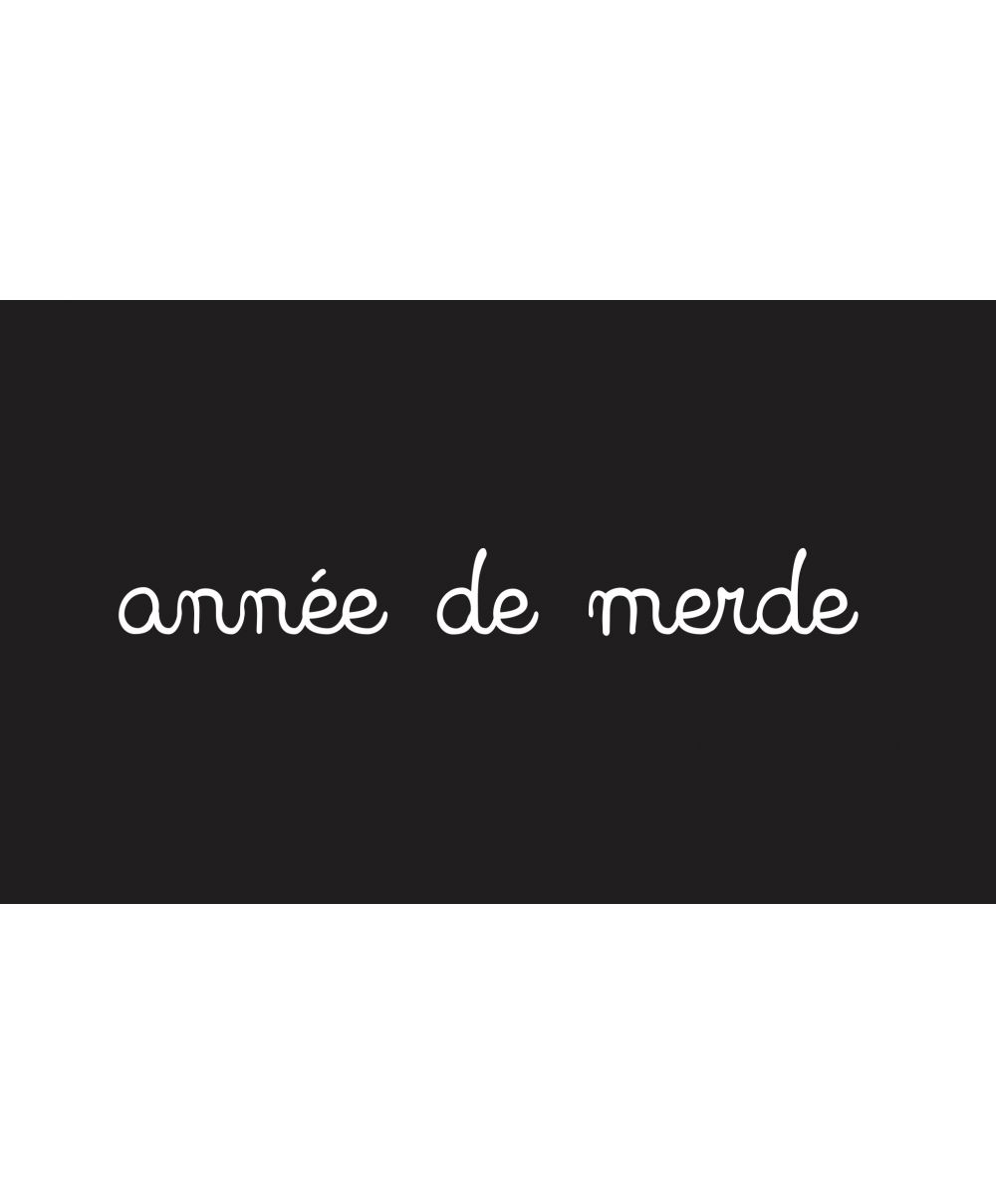 Année de merde